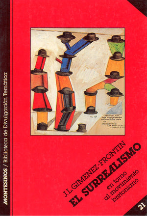 El surrealismo. En torno al movimiento bretoniano