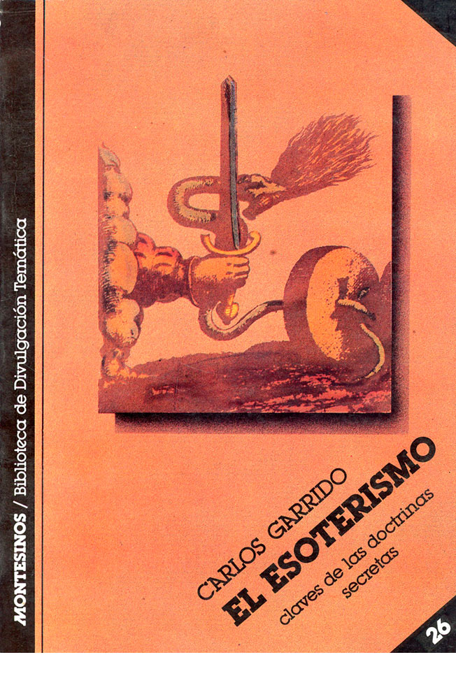 El esoterismo. Claves de las doctrinas secretas