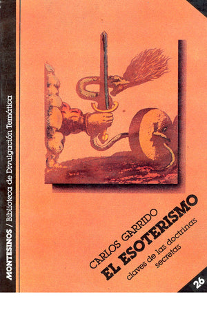 El esoterismo. Claves de las doctrinas secretas