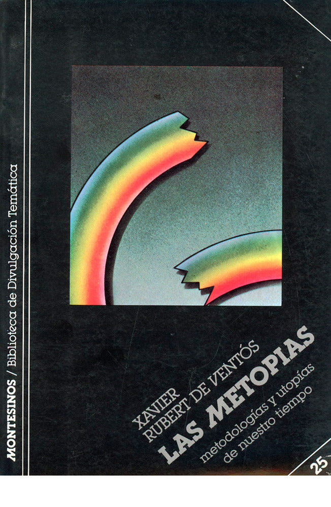 Las metopías. Metodologías y utopías de nuestro tiempo