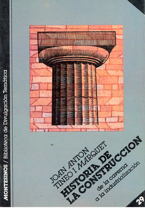 Historia de la construcción. De la caverna a la industralización