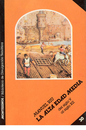 La alta Edad Media. Del siglo V al siglo XII