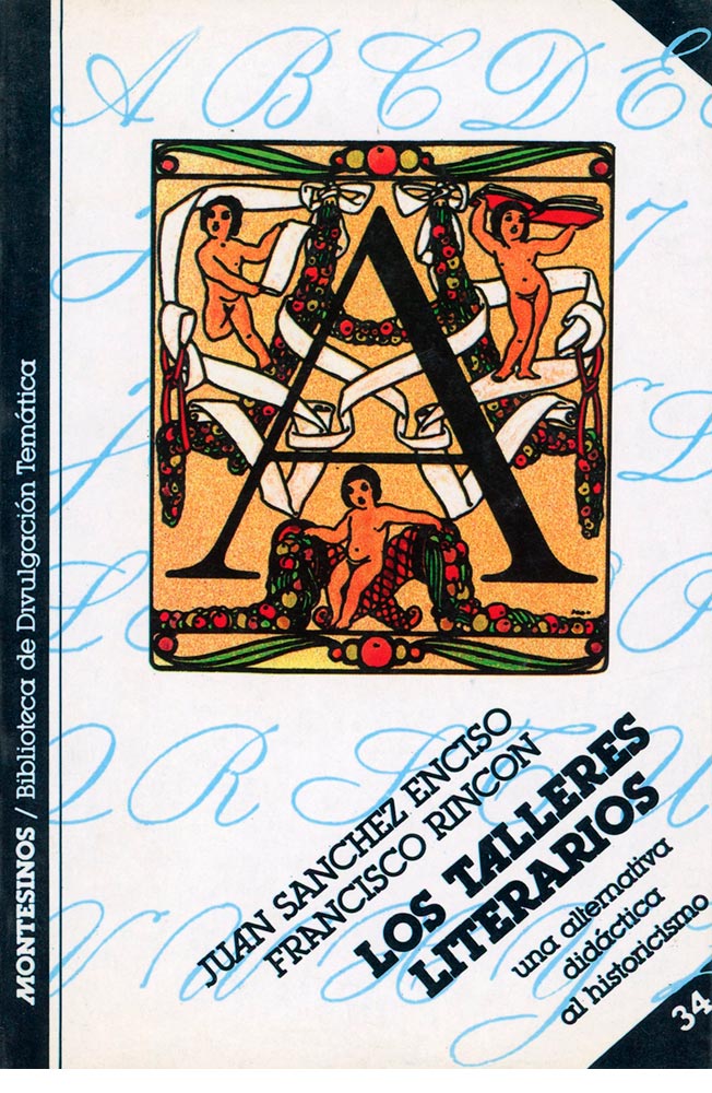 Los talleres literarios. Una alternativa didáctica al historicismo