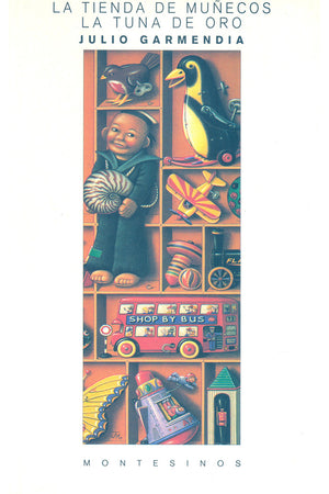 La tienda de muñecos. La tuna de oro