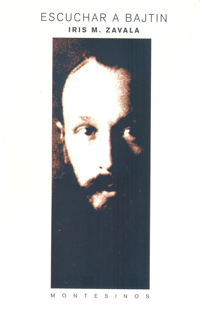 Escuchar a Bajtin