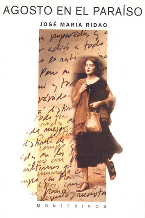 Agosto en el paraíso