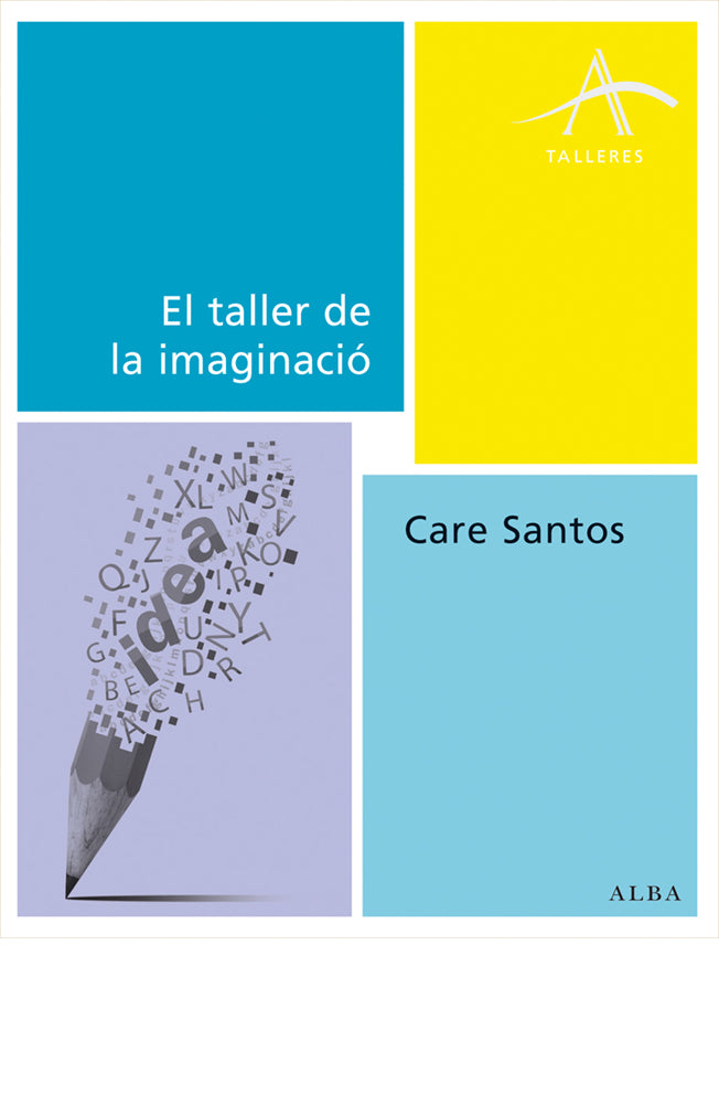 El taller de la imaginación. Un método de escritura creativa en las aulas de primaria
