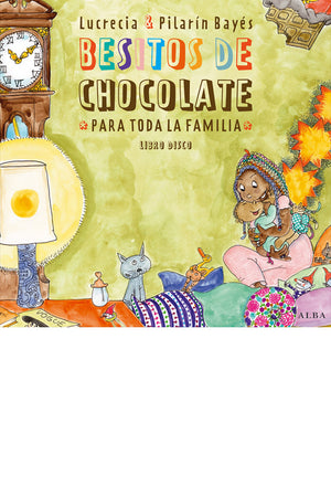 Besitos de chocolate para toda la familia. Libro disco