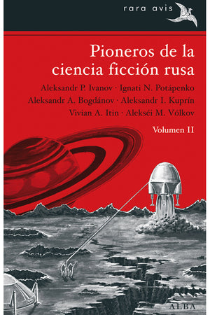Pioneros de la ciencia ficción rusa. Volumen II