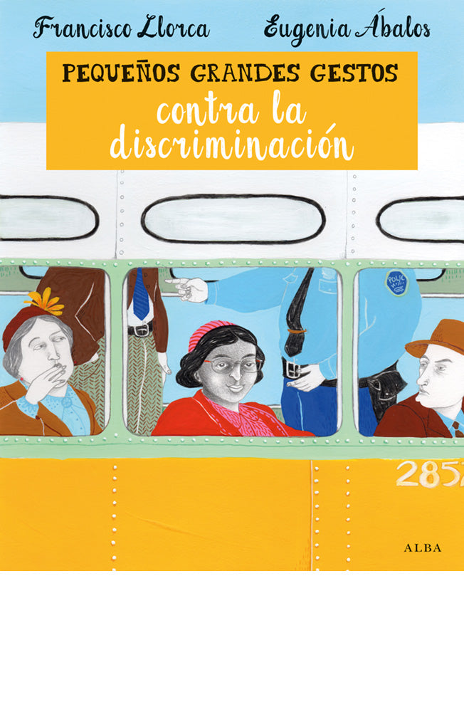 Pequeños grandes gestos contra la discriminación