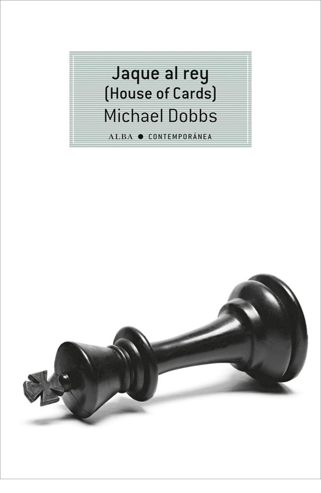 Jaque al rey (House of Cards)