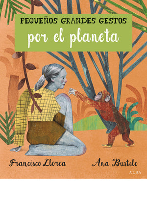 Pequeños grandes gestos por el planeta