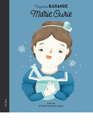 Pequeña & Grande Marie Curie