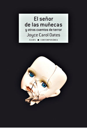 El señor de las muñecas y otros cuentos de terror