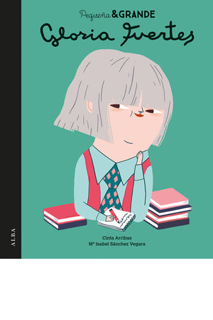 Pequeña & Grande Gloria Fuertes