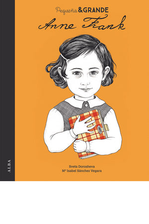 Pequeña & Grande Anne Frank