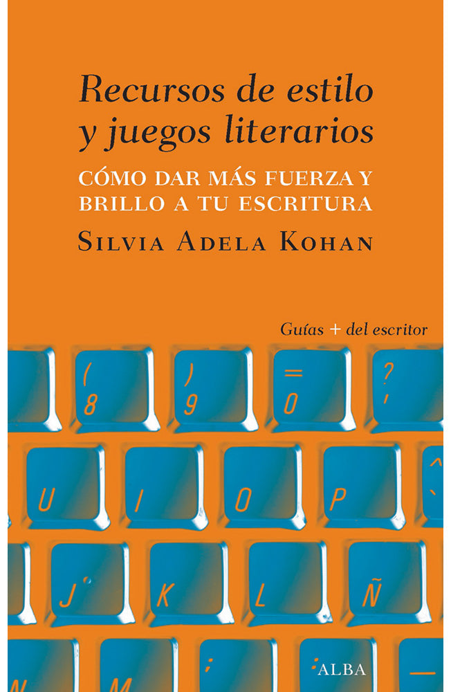 Recursos de estilo y juegos literarios
