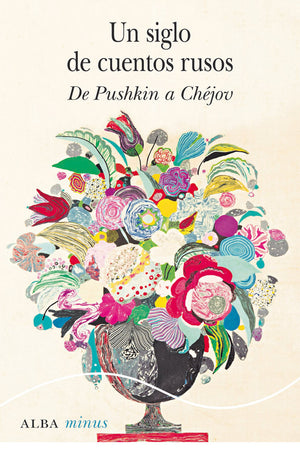 Un siglo de cuentos rusos. De Pushkin a Chéjov