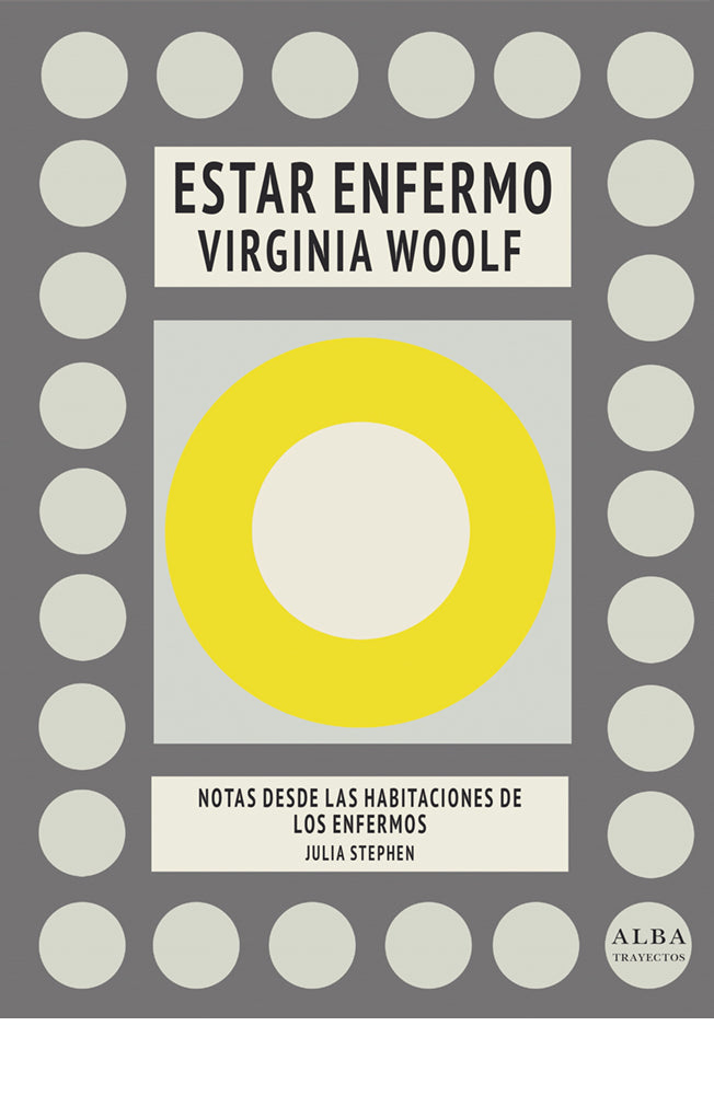 Estar enfermo. Notas desde las habitaciones de los enfermos