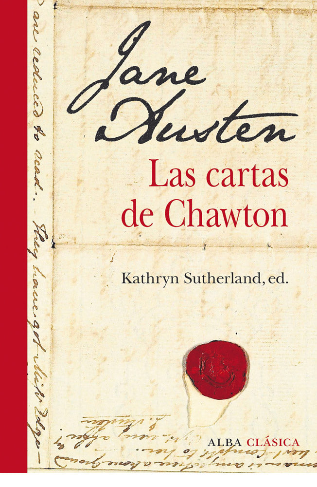 Jane Austen. Las cartas de Chawton