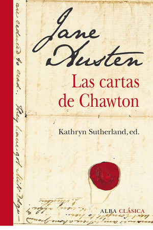 Jane Austen. Las cartas de Chawton