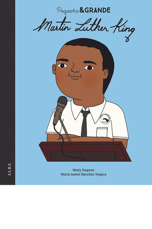 Pequeño & Grande Martin Luther King