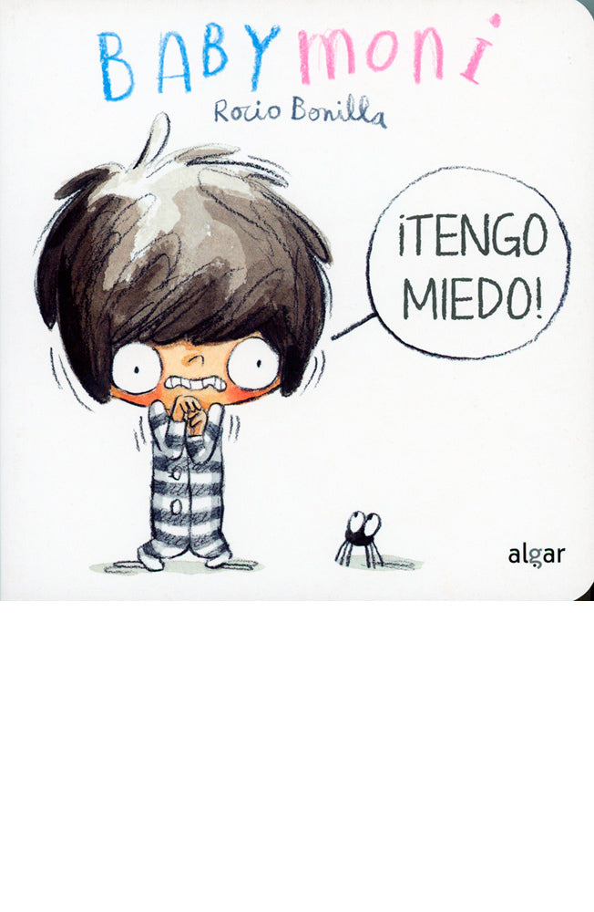 Babymoni. ¡Tengo miedo!