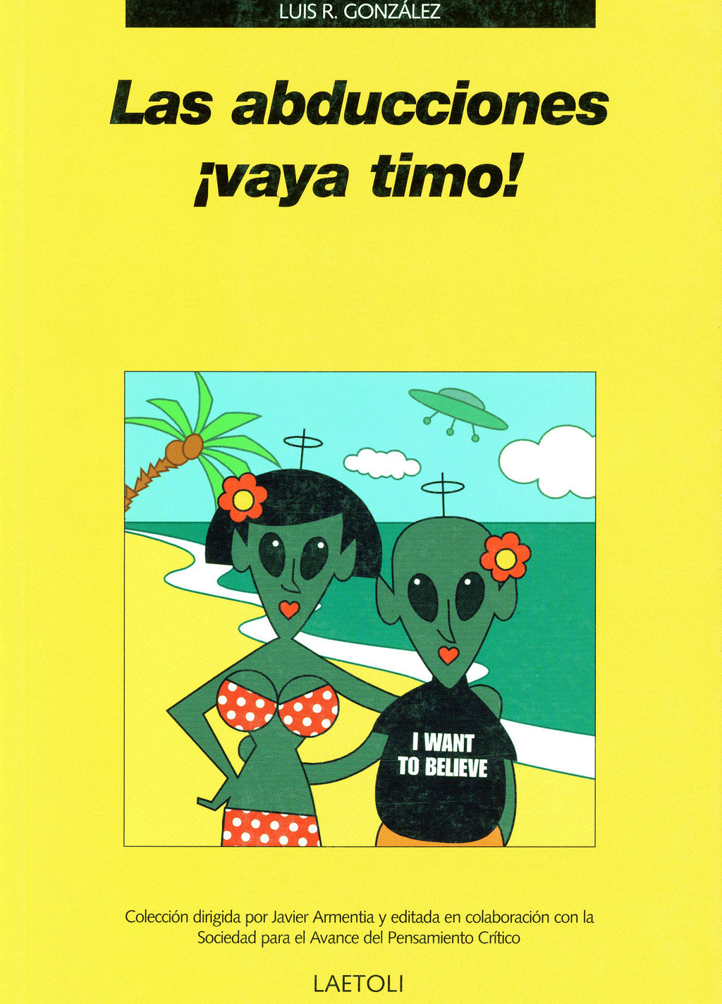 Las abducciones ¡vaya timo!