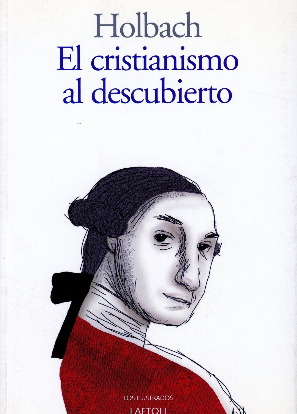 El cristianismo al descubierto