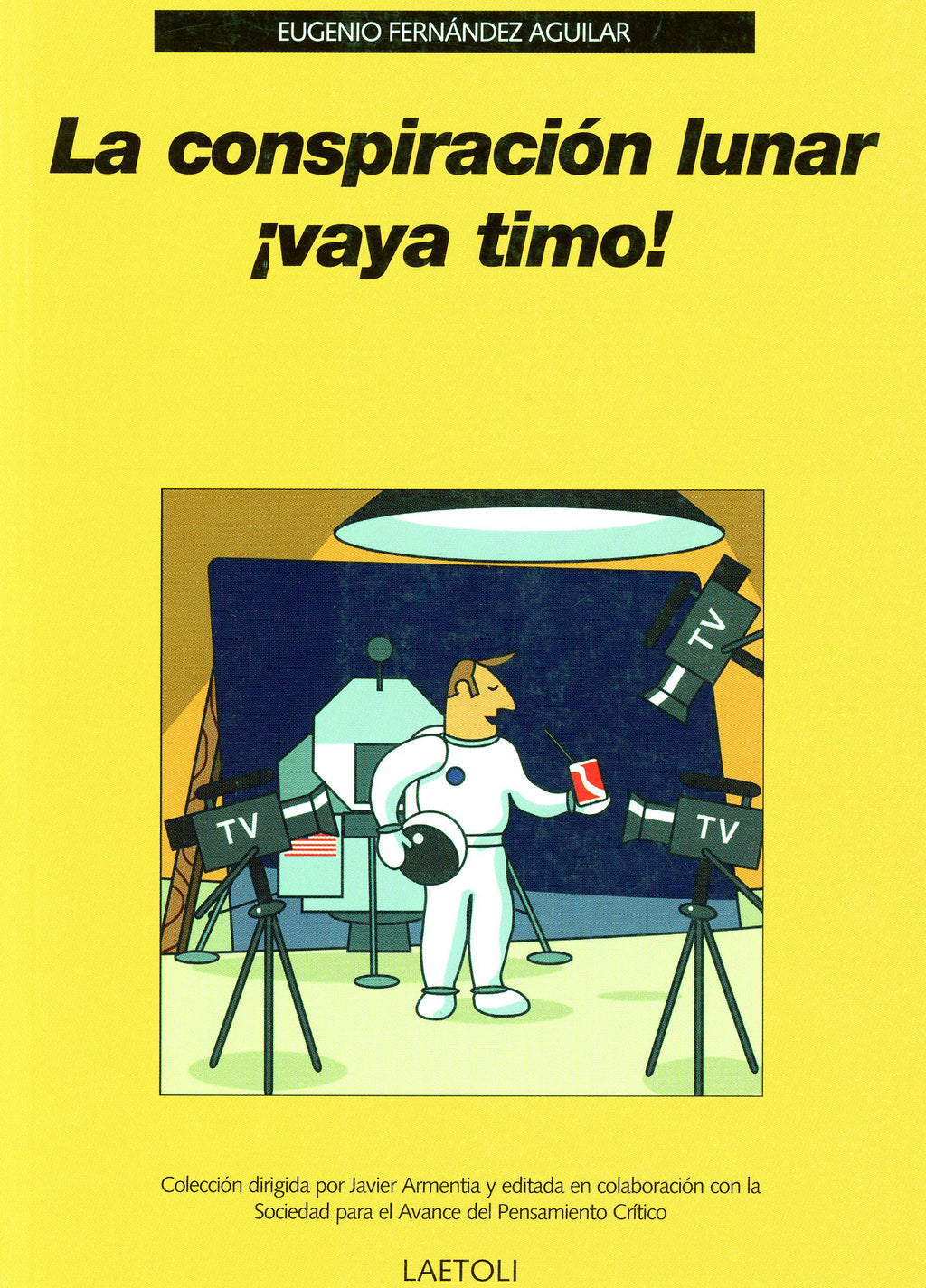 La conspiración lunar ¡vaya timo!