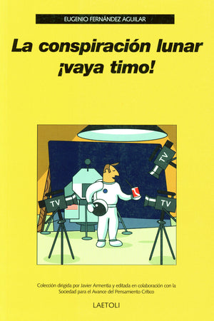 La conspiración lunar ¡vaya timo!