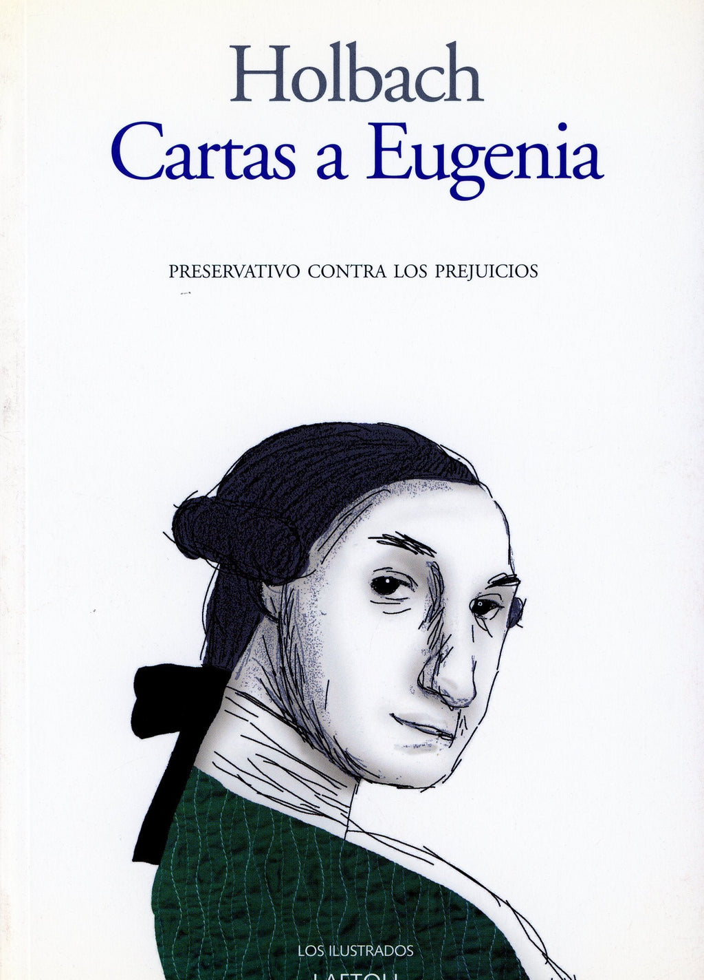 Cartas a Eugenia. Preservativo contra los prejuicios