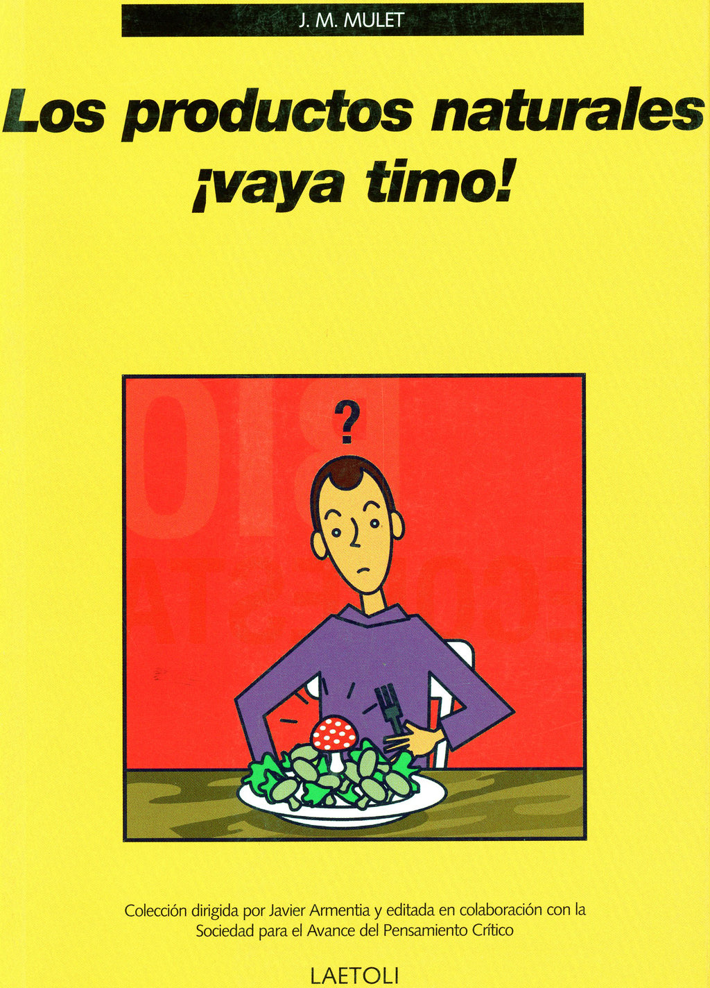 Los productos naturales ¡vaya timo!