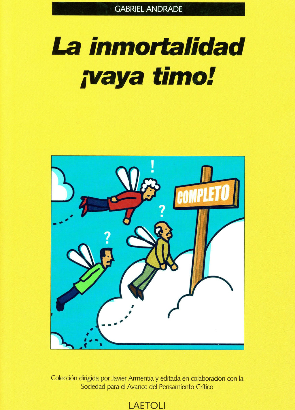 La inmortalidad ¡vaya timo!