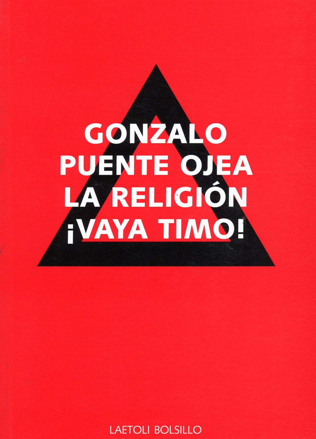 La religión ¡vaya timo!