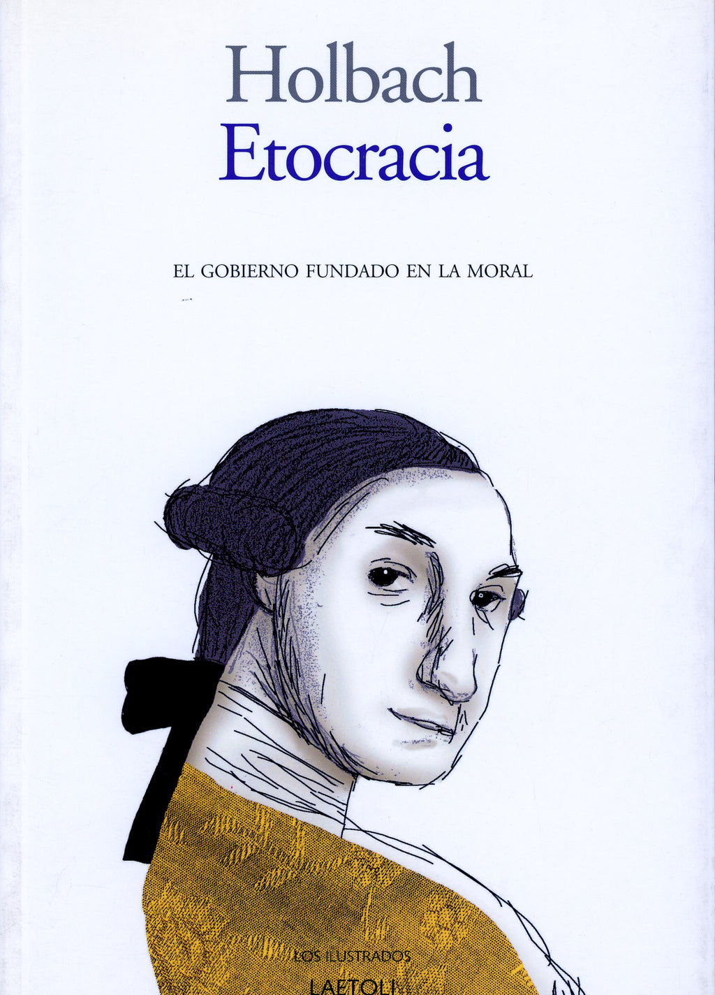 Etocracia. El gobierno fundado en la moral