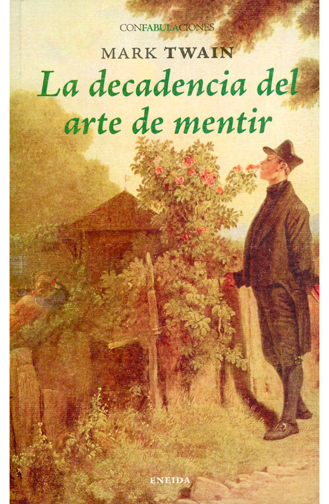 La decadencia del arte de mentir
