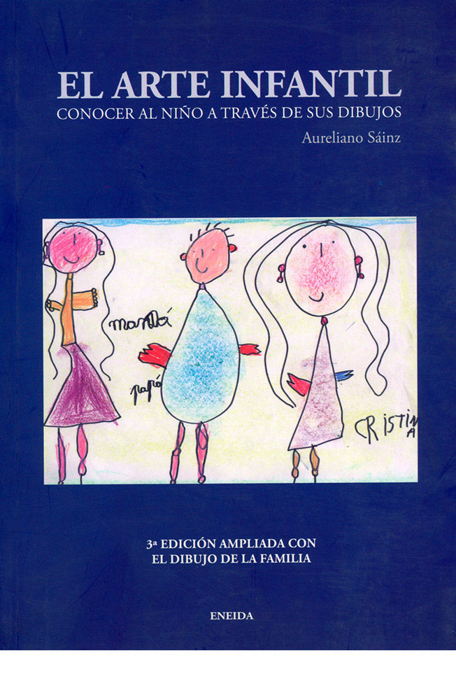 El arte infantil. Conocer al niño a través de sus dibujos
