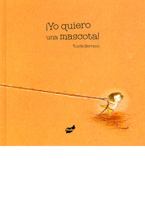 ¡Yo quiero una mascota!