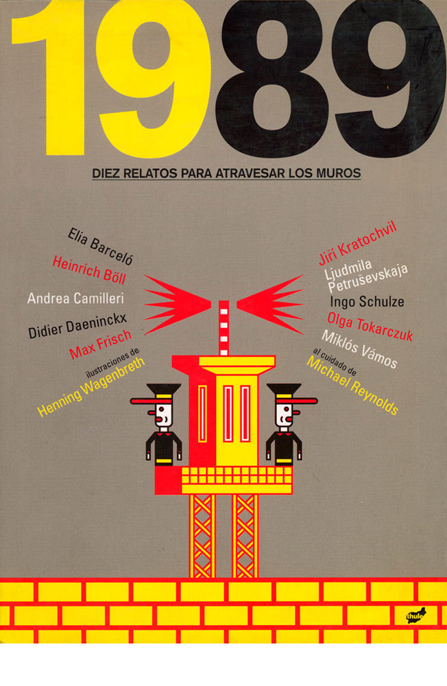 1989. Diez relatos para atravesar los muros