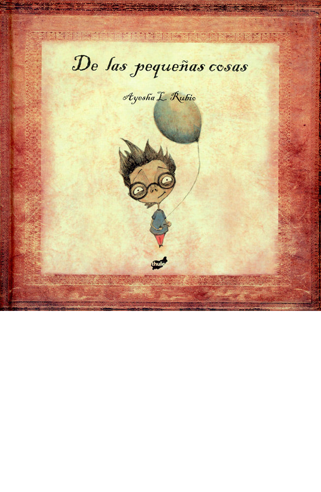 De las pequeñas cosas