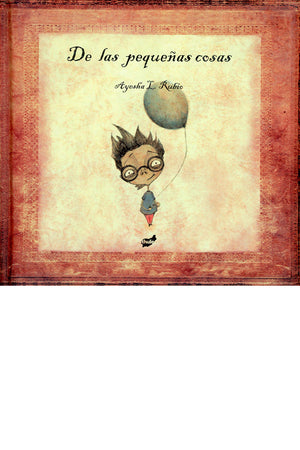 De las pequeñas cosas