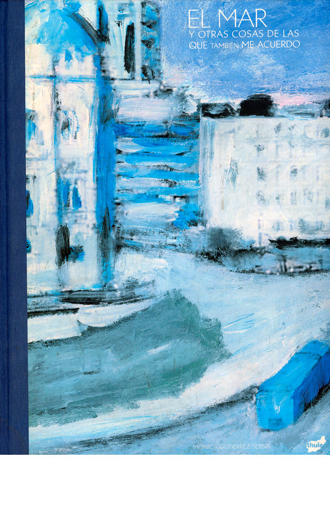 El mar y otras cosas de las que también me acuerdo