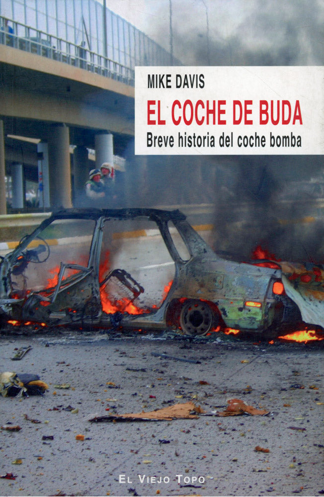 El coche de Buda. Breve historia del coche bomba