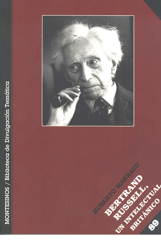 Bertrand Russell. Un intelectual británico