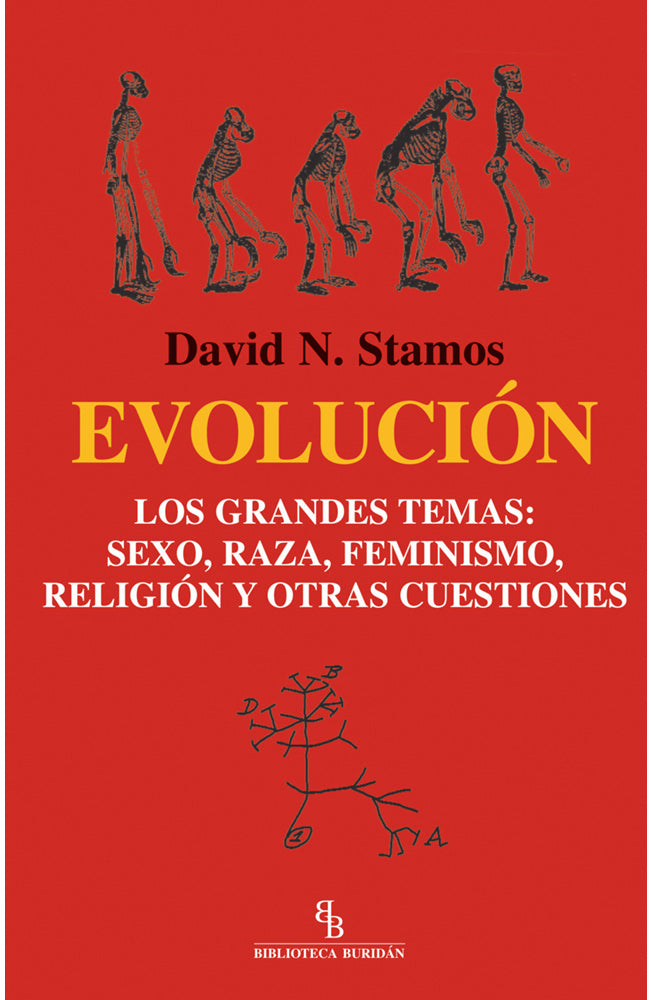 Evolución. Los grandes temas: Sexo, raza, feminismo, religión y otras cuestiones