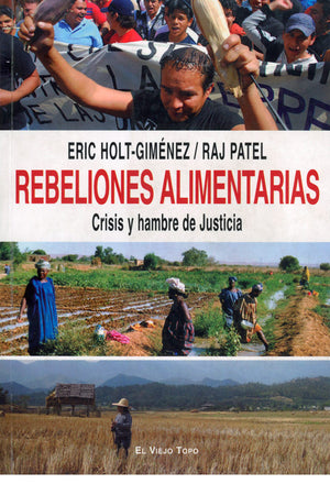 Rebeliones alimentarias. Crisis y hambre de justicia