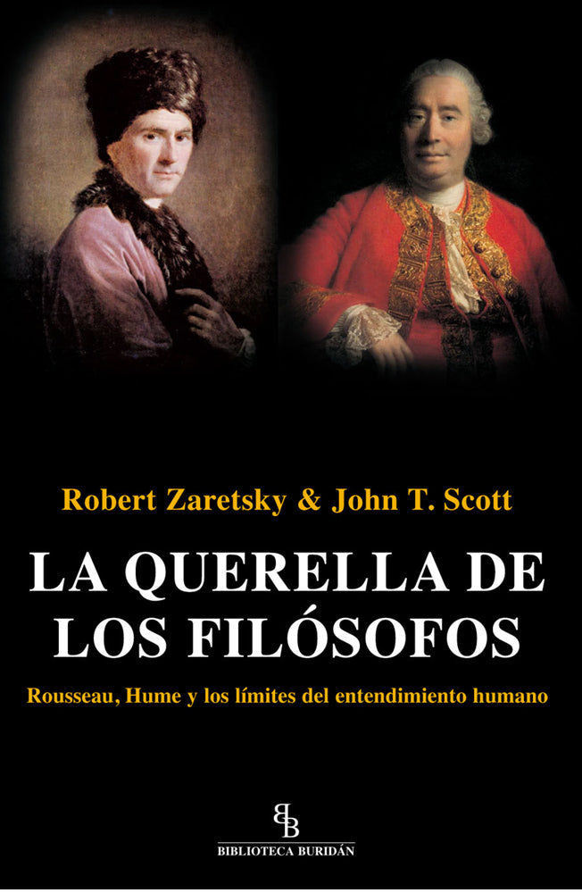 La querella de los filósofos. Rosseau, Hume y los límites del entendimiento humano