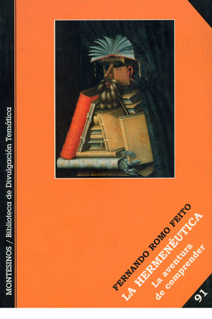 La hermenéutica. La aventura de comprender