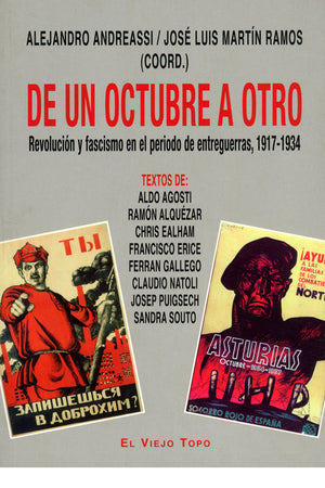 De un octubre a otro. Revolución y fascismo en un periodo de entreguerras, 1917-1934